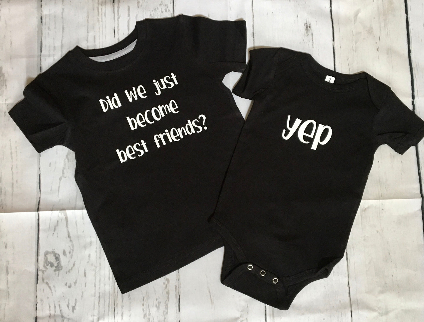 Did we just become best friends, matching set, newborn, baby, new baby, siblings shirts, family shirts, matching shirts,