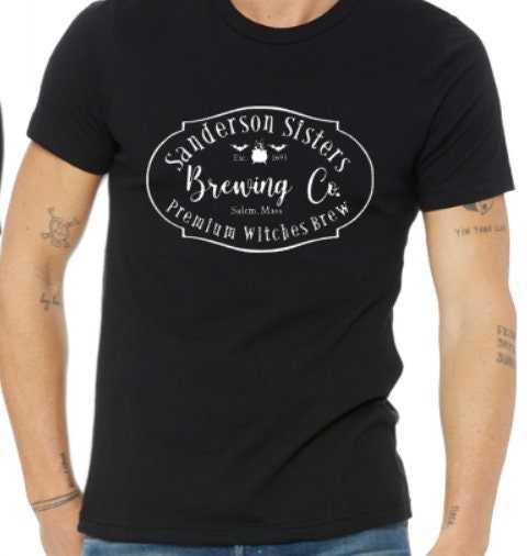 Hocus Pocus, Halloween shirt, Sanderson, Sisters, 3 witches, witches, witch shirt, sanderson sisters brewing company, halloween