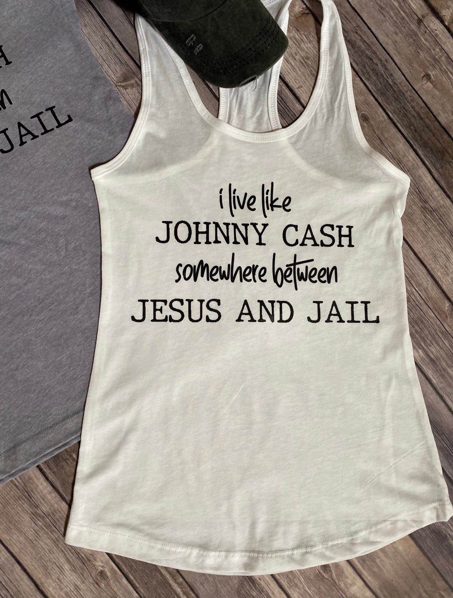 I live like Johnny Cash somewhere between Jesus and Jail, funny t shirt, beach tank top, funny tank top, graphic tank, graphic t shirt