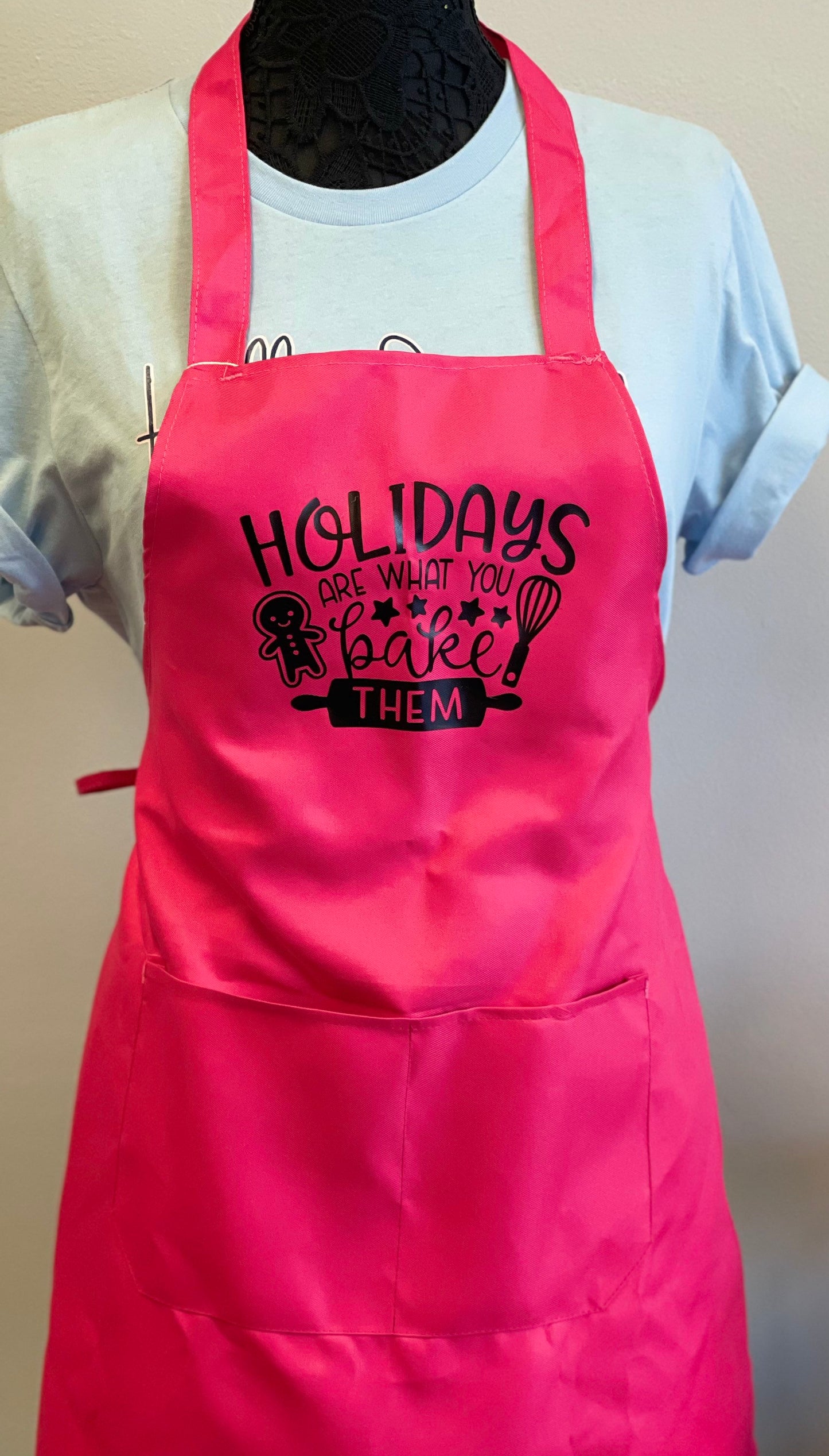 Holidays are what you bake them, Holiday apron, baking apron, gift, cooking apron, Christmas baking, gift for grandma, holiday apron