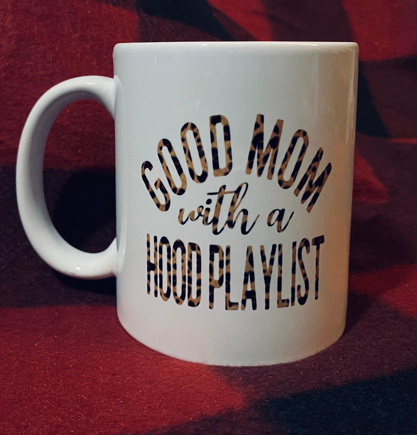 Good mom with a hood playlist, cheetah print, mom coffee mug, mom life, coffee mug, coffee mug for mom