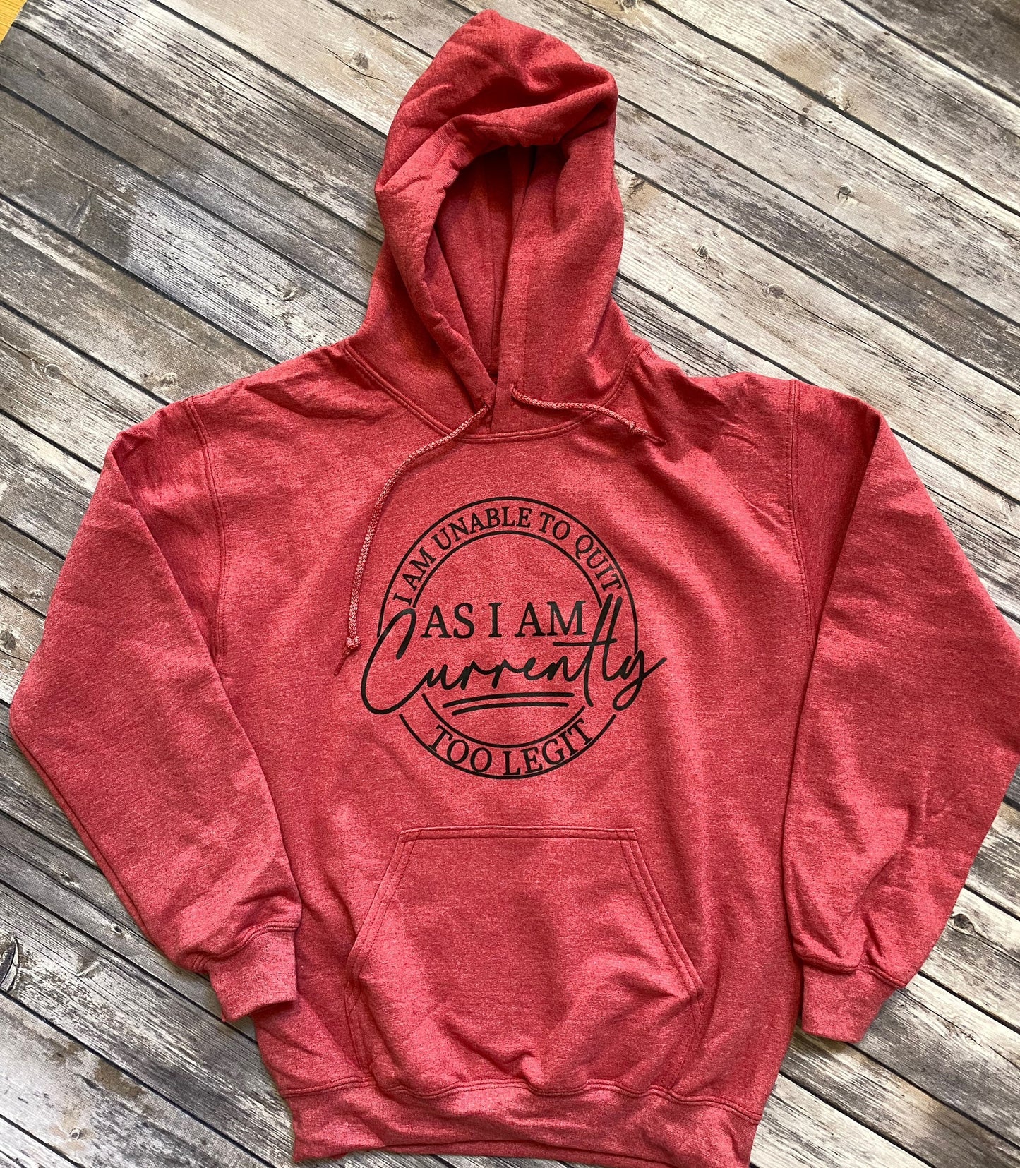 Too legit to quit, mc hammer, too cool, sweatshirt, hoodie sweatshirt, christmas gift, I am currently too legit,