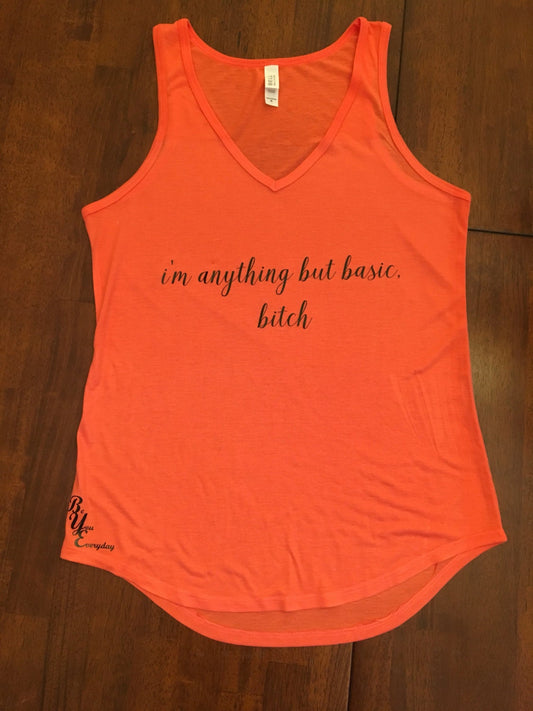 I'm anything but basic, bitch women's v neck tank top, tank top, womens tops, funny, humor, sassy, workout clothing, clothing