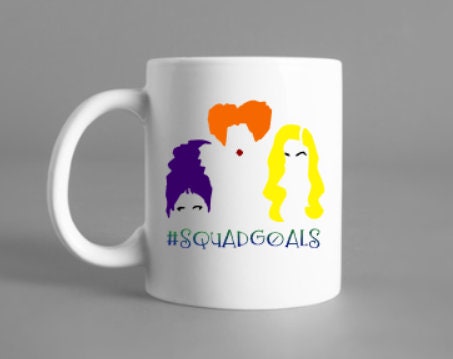 Halloween, Halloween decoration, Halloween mug, Squad goals, sanderson sisters, coffee mugs, tea mug, witch, fall, pumpkin spice, coffee,