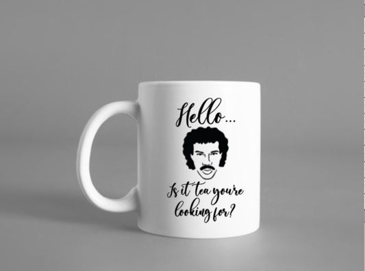 Lionel Ritchie mug, hello is it tea you’re looking for, funny coffee mug, tea mug, funny mug, witty mug, pun mug, humorous, dishwasher safe