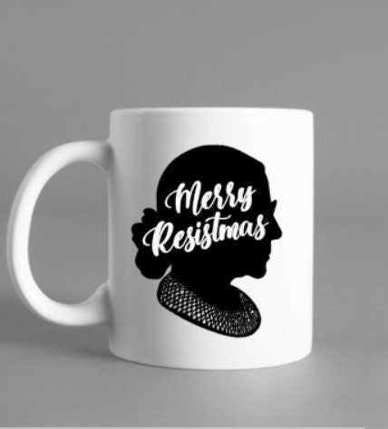 Merry Resistmas, RBG, Ruth Bader Ginsburg, Christmas mug, RBG mug, merry Resistmas mug, coffee mug, tea, hot cocoa, Christmas gift, holiday