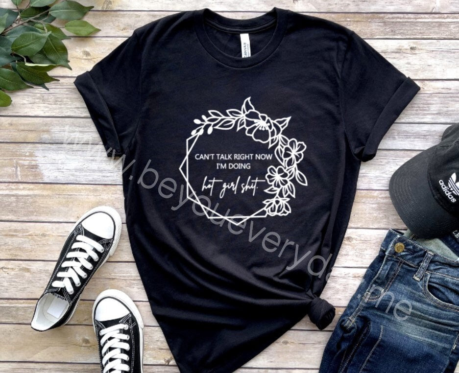 Hot girl shit, can’t talk right now I’m doing hot girl shit, hot girl, hot girl shirt, hot girl tank, summer shirt, summer tank top