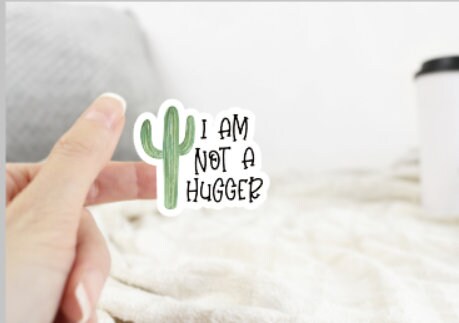 water bottle sticker, laptop sticker, waterproof stickers, cactus sticker, cactus decal, cactus water bottle sticker, I'm not a hugger decal